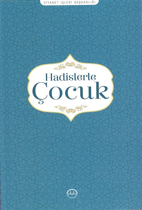 HADİSLERLE ÇOCUK