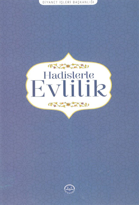 HADİSLERLE EVLİLİK