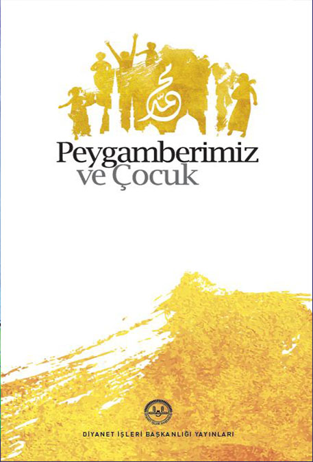 Peygamberimiz ve Çocuk