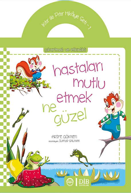 HASTALARI MUTLU ETMEK NE GÜZEL (4+)