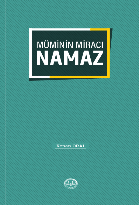 MÜMİNİN MİRACI NAMAZ 