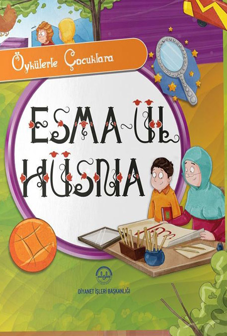 HİKAYELERLE ÇOCUKLARA ESMAÜL HÜSNA (7+)