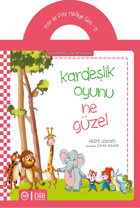 KARDEŞLİK OYUNU NE GÜZEL (4+)