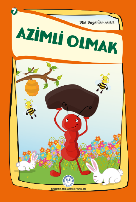 AZİMLİ OLMAK (7+)