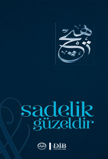 SADELİK GÜZELDİR 