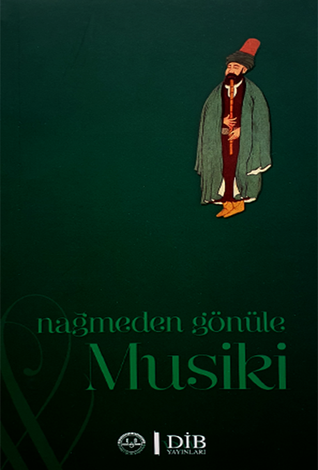 NAĞMEDEN GÖNÜLE MUSİKİ