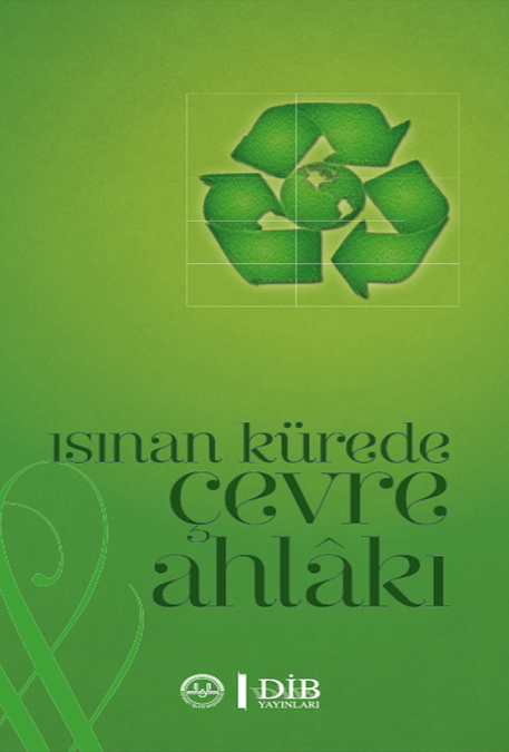 ISINAN KÜREDE ÇEVRE AHLAKI