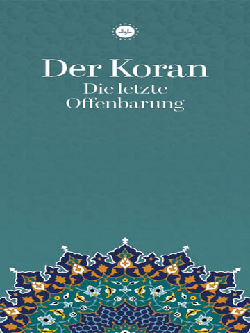 KUR'AN SON VAHİY (ALMANCA BROŞÜR)