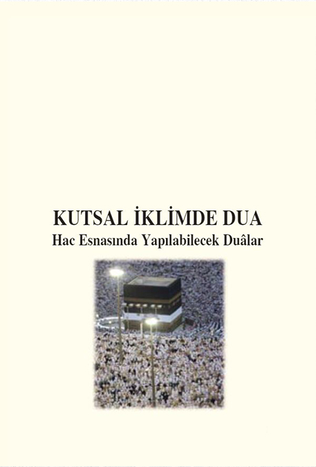 KUTSAL İKLİMDE DUA 