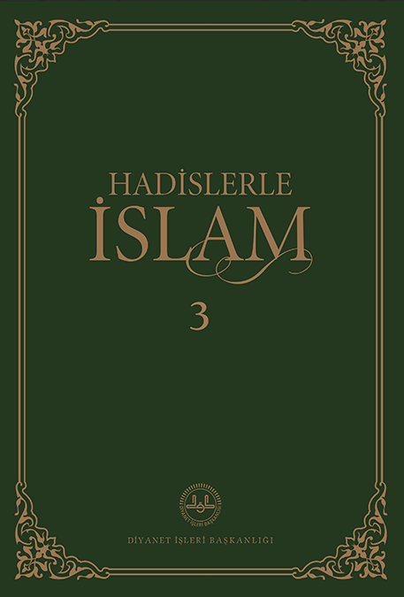 HADİSLERLE İSLAM -3