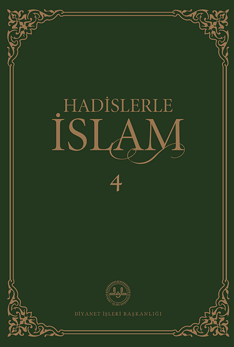 HADİSLERLE İSLAM - 4