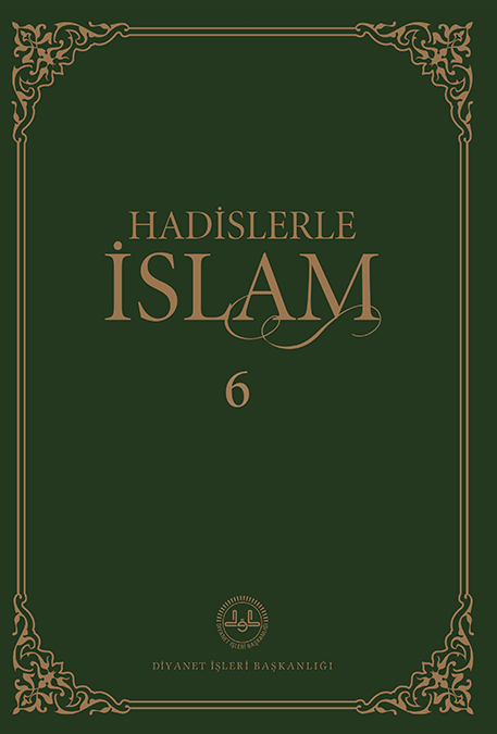 HADİSLERLE İSLAM - 6