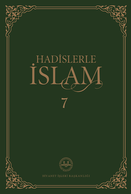 HADİSLERLE İSLAM - 7