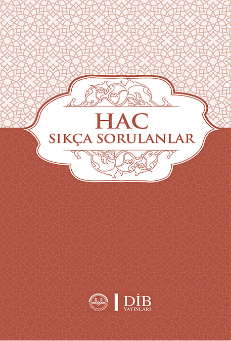 HAC SIKÇA SORULANLAR