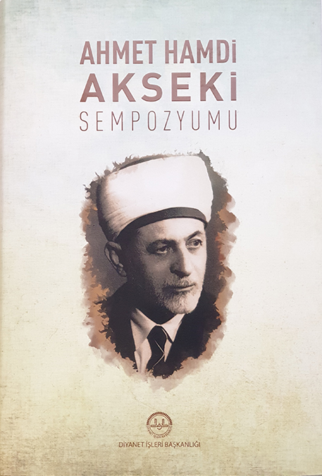 AHMET HAMDİ AKSEKİ SEMPOZYUMU