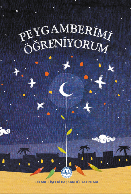 PEYGAMBERİMİ ÖĞRENİYORUM