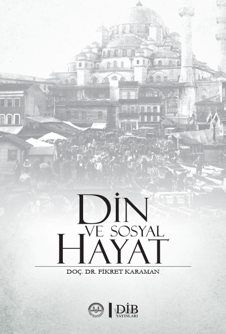  DİN VE SOSYAL HAYAT