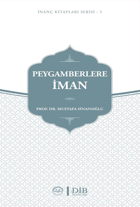 PEYGAMBERLERE İMAN