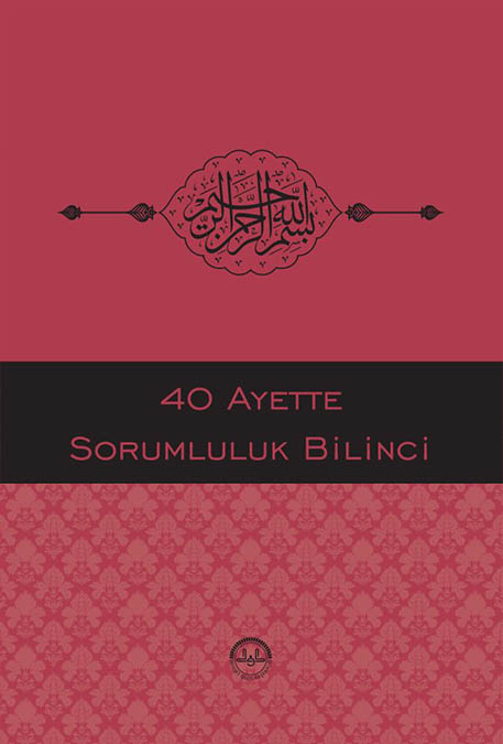 40 AYETTE SORUMLULUK BİLİNCİ