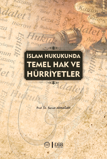 İslam Hukukunda Temel Hak ve Hürriyetler