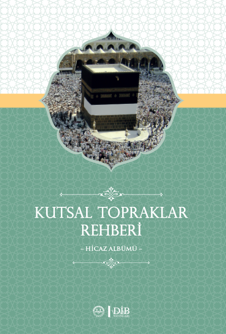  KUTSAL TOPRAKLAR REHBERİ