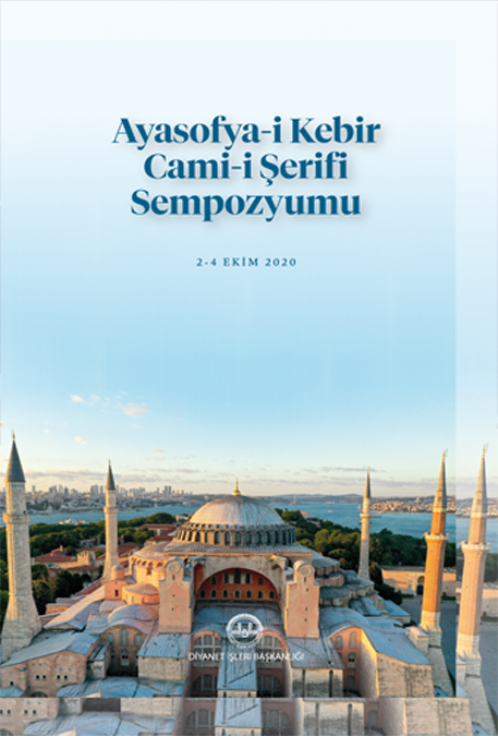 AYASOFYA-İ KEBİR CAMİ-İ ŞERİFİ SEMPOZYUMU