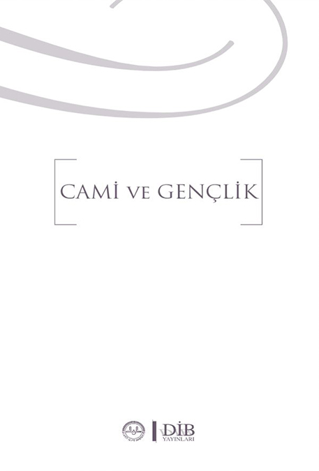 CAMİ VE GENÇLİK