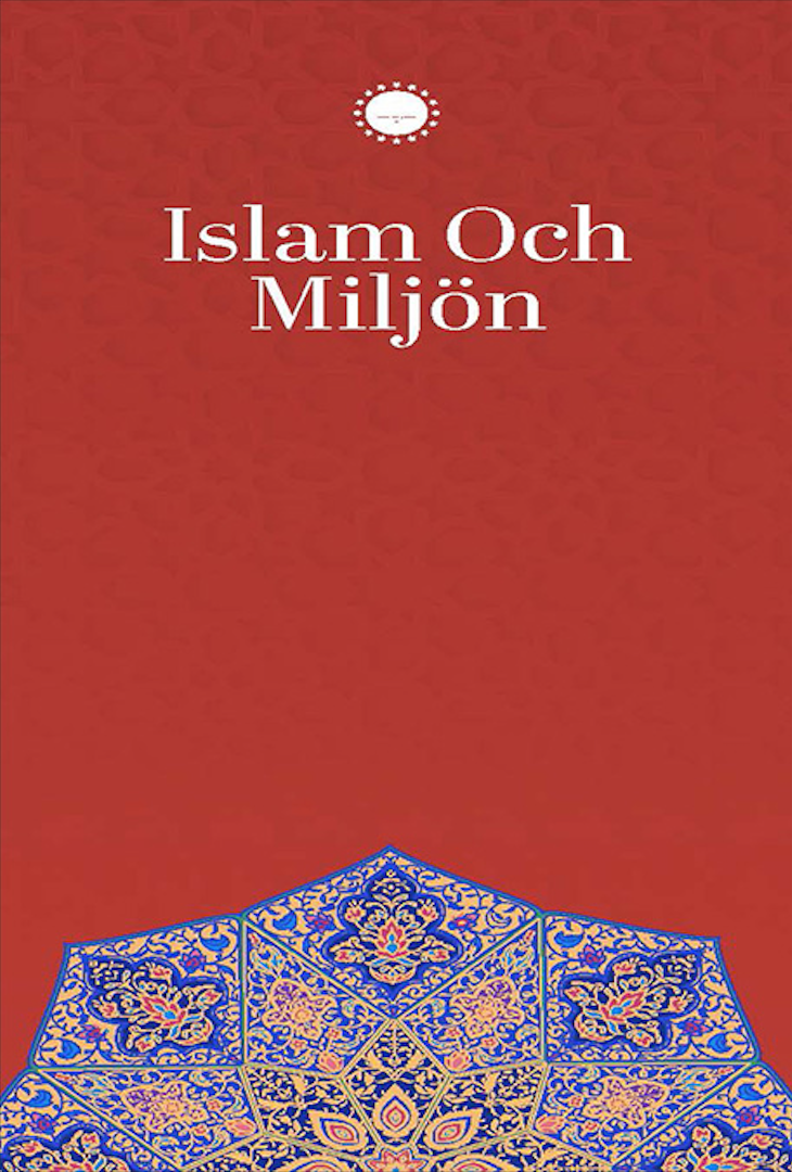 ISLAM OCH MILJÖN