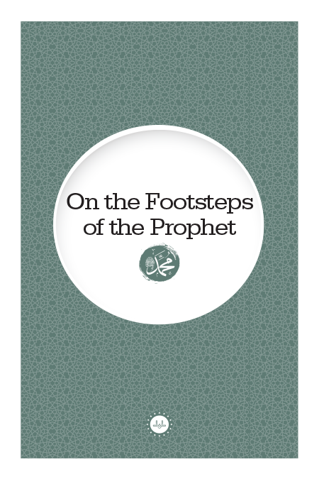 On the Footsteps of the Prophet