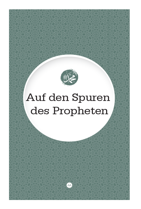 Auf den Spuren des Propheten