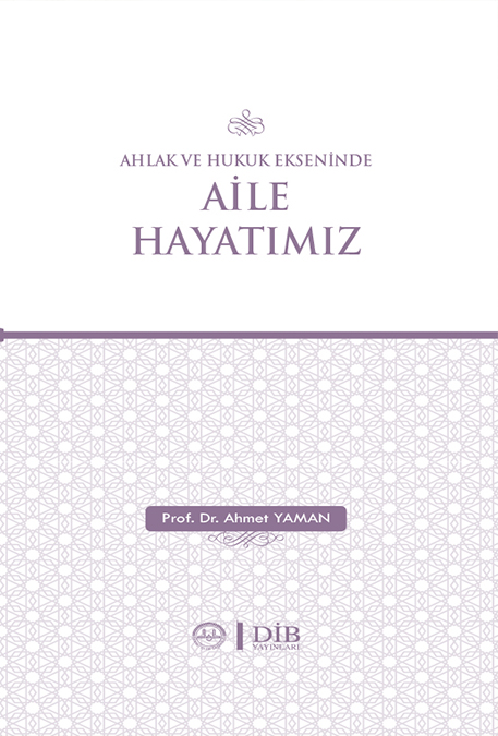 AİLE HAYATIMIZ