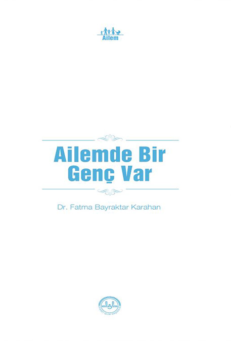 AİLEMDE BİR GENÇ VAR