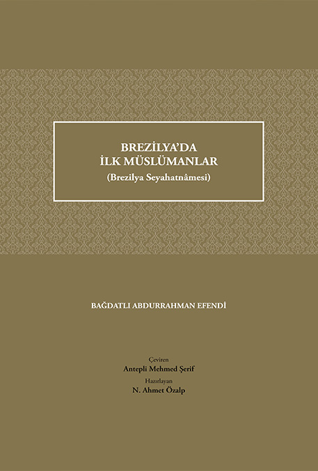 BREZİLYA'DA İLK MÜSLÜMANLAR (BREZİLYA SEYEHATNAMESİ)  İSPANYOLCA