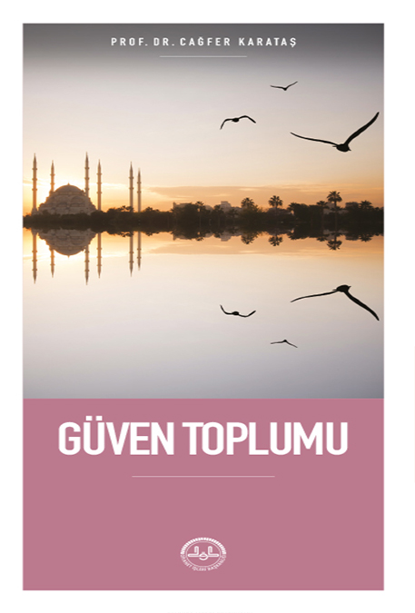 GÜVEN TOPLUMU 