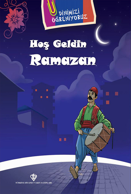 HOŞ GELDİN RAMAZAN