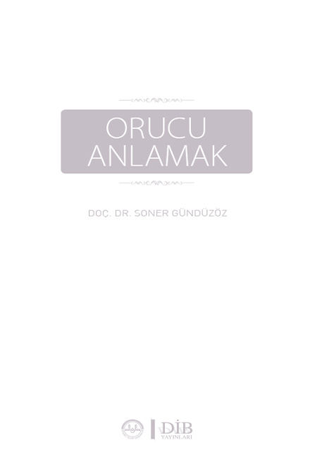 ORUCU ANLAMAK 