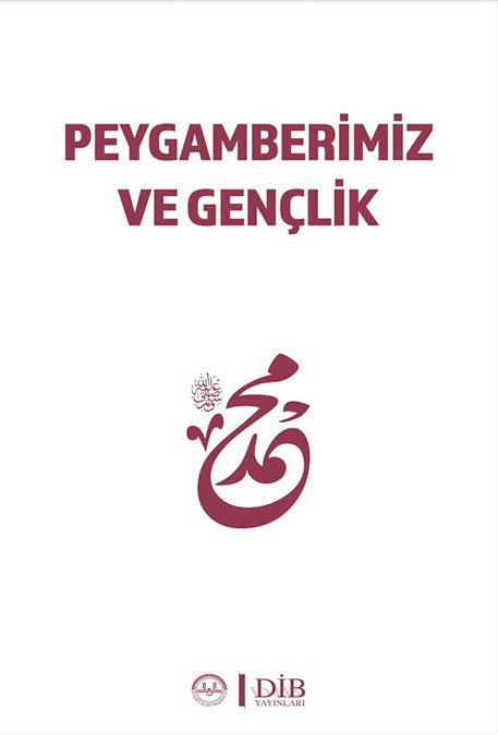 PEYGAMBERİMİZ VE GENÇLİK