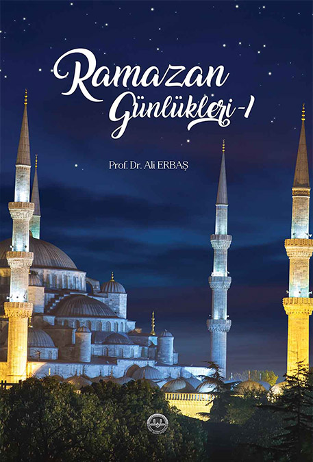 RAMAZAN GÜNLÜKLERİ - 1